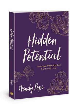 Hidden Potential de Wendy Pope