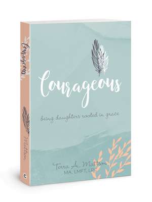 Courageous de Terra A Mattson