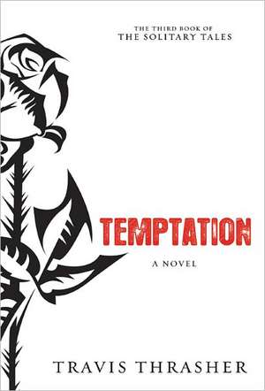 Temptation de Travis Thrasher