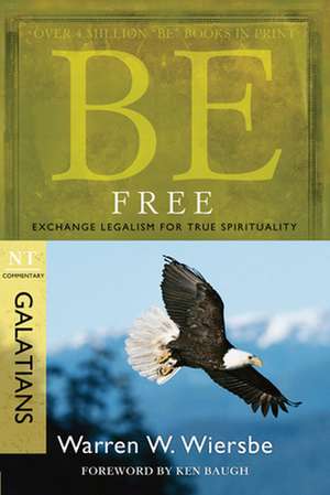 Be Free: NT Commentary Galatians de Warren W. Wiersbe