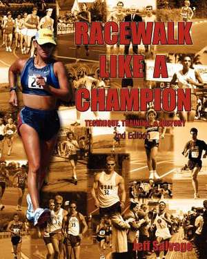 Race Walk Like a Champion de Jeff Salvage