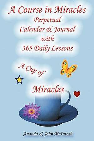 A Course in Miracles de Ananda McIntosh