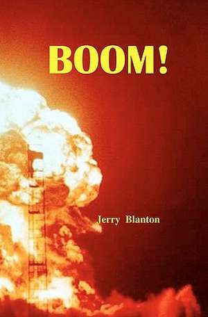 Boom! de Jerry Blanton