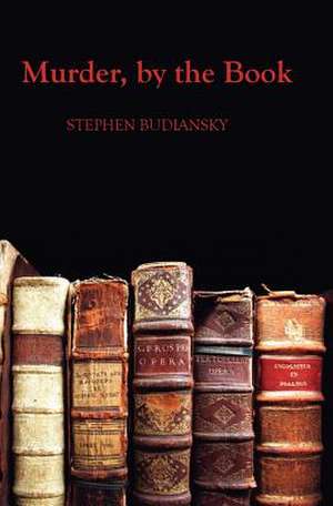 Murder, by the Book de Stephen Budiansky