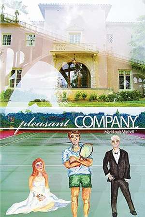 Pleasant Company de Mark Louis Mitchell