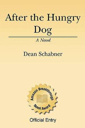 After the Hungry Dog de Dean Schabner