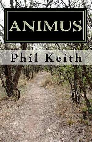 Animus de Philip A. Keith