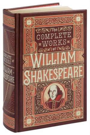 The Complete Works of William Shakespeare (Barnes & Noble Collectible Classics: Omnibus Edition) de William Shakespeare