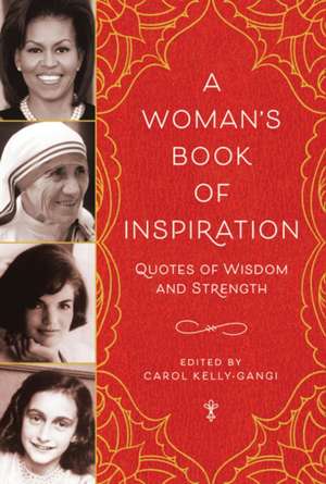 Woman's Book of Inspiration de Carol Kelly-Gangi