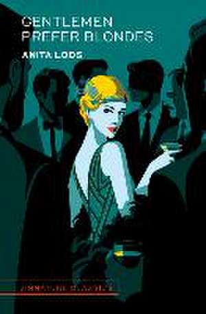 Gentlemen Prefer Blondes de Anita Loos