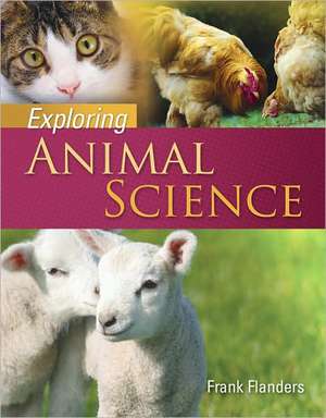 Exploring Animal Science de Frank Flanders