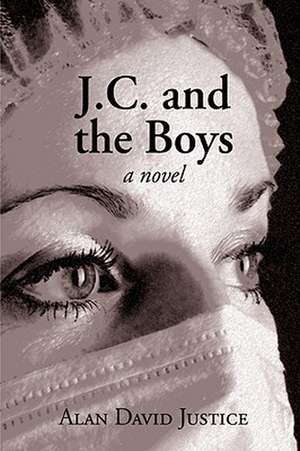 J.C. and the Boys de Alan David Justice