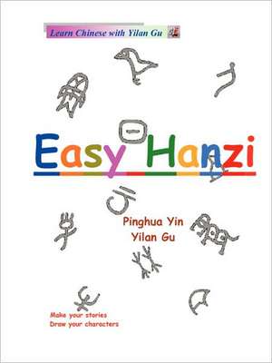 Easy Hanzi de Pinghua Yin