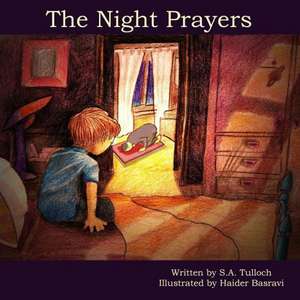 The Night Prayers de S. A. Tulloch