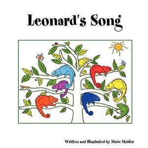 Leonard's Song de Marie Mohler