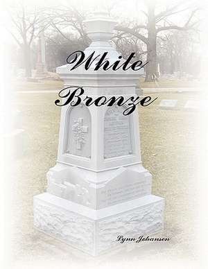 White Bronze de Lynn Johansen