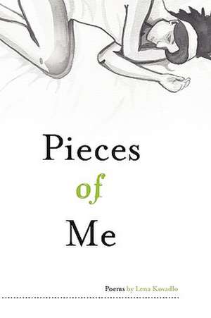 Pieces of Me de Lena Kovadlo