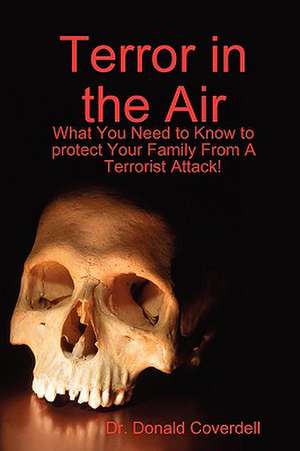 Terror in the Air de Dr. Donald Coverdell