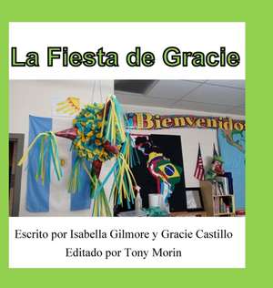 La Fiesta de Gracie de Isabella Gilmore