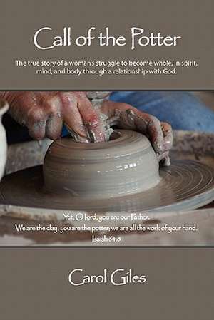 Call of the Potter de Carol Giles