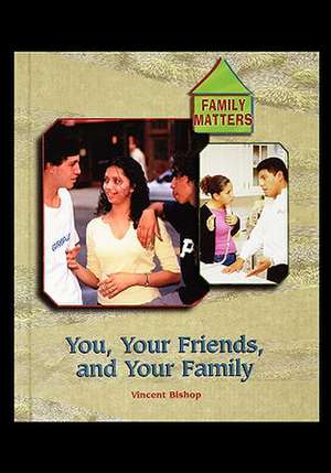 You Friends and Your Family de Vincent Bishop