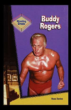 Buddy Rogers de Ross Davies