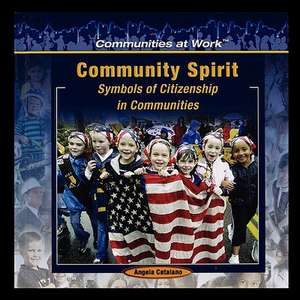 Community Spirit de Angela Catalano