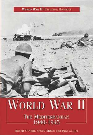 World War II: The Mediterranean 1940-1945 de Paul Collier