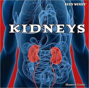 Kidneys de Shannon Caster