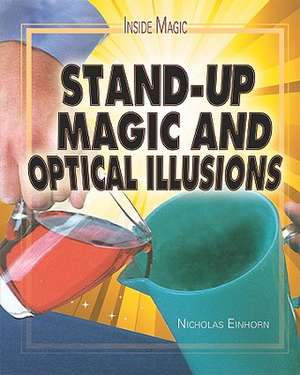 Stand-Up Magic and Optical Illusions de Nicholas Einhorn