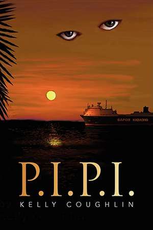 P.I.P.I. de Kelly Coughlin