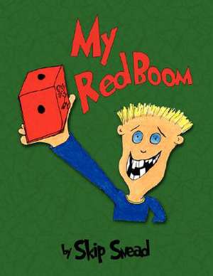 My Redboom de Skip Snead