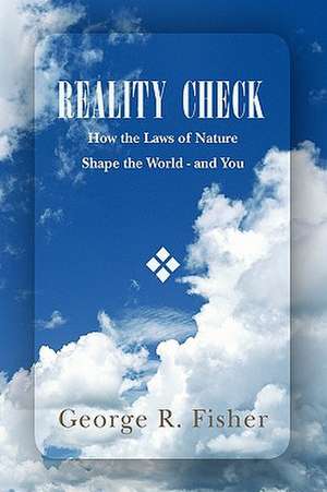 Reality Check de George R. Fisher