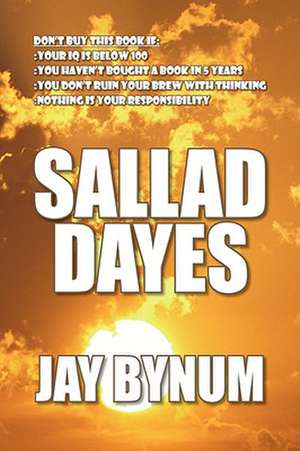 Sallad Dayes de Jay Bynum