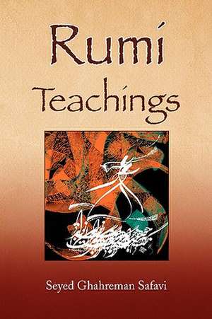 Rumi Teachings de Seyed Ghahreman Safavi