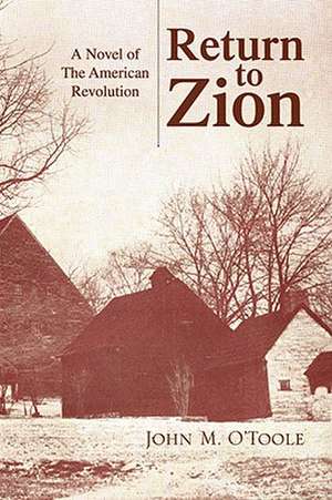 Return to Zion de John M. O'Toole