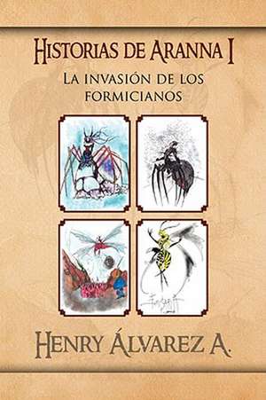 Historias de Aranna I de Henry Alvarez