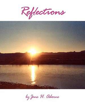 Reflections de Jane H. Osborne