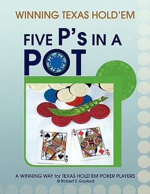 Five P's in a Pot de Robert S. Gaylord