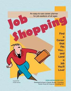 Job Shopping de Susan K. Maciak