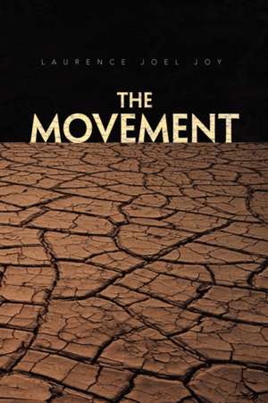 The Movement de Laurence Joel Joy