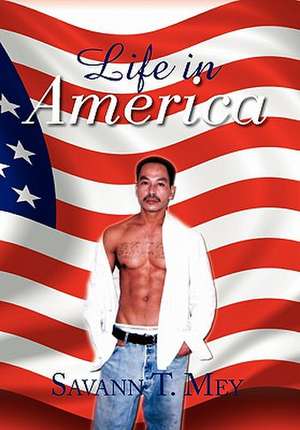 Mey, S: Life in America