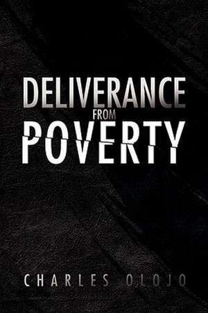 DELIVERANCE FROM POVERTY de Charles Olojo