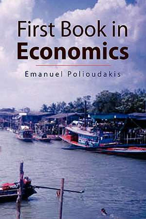 First Book in Economics de Emanuel Polioudakis