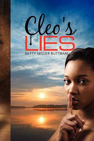 Cleo's Lies de Betty Miller Buttram