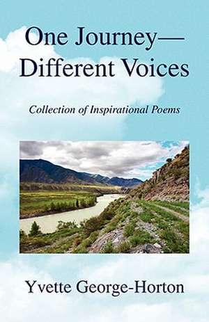 One Journey - Different Voices de Yvette George-Horton