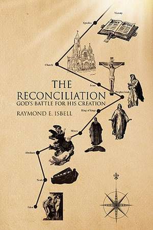 The Reconciliation de Raymond E. Isbell
