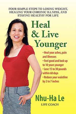 Heal & Live Younger de Nhu-Ha Le