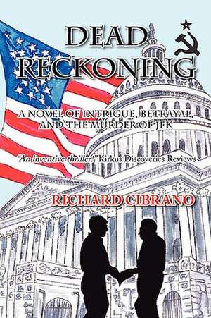 Dead Reckoning de Richard Cibrano