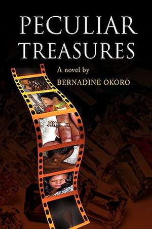 Okoro, B: Peculiar Treasures